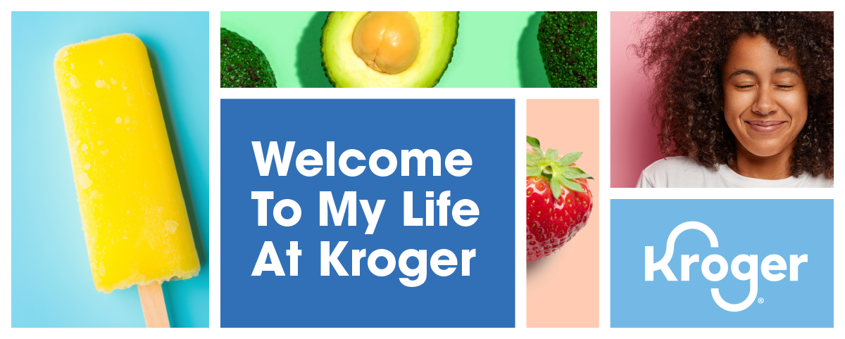 Welcome to MyLife@Kroger Welcome to MyLife@Kroger